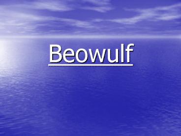 Beowulf