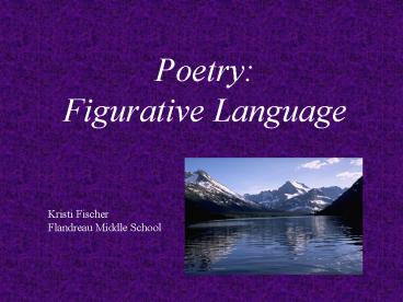 Poetry: Figurative Language
