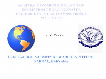 CENTRAL SOIL SALINITY RESEARCH INSTITUTE, KARNAL, HARYANA