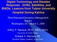 Digital Technology and Disaster Response - EHRs, Satellites, and RHIOs: PowerPoint PPT Presentation