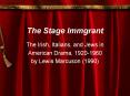 The Stage Immgrant PowerPoint PPT Presentation