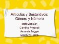 Artculos y Sustantivos: Gnero y Nmero PowerPoint PPT Presentation