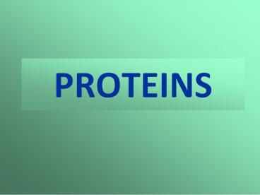 PROTEINS