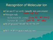 Recognition of Molecular Ion