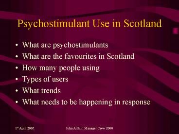 Psychostimulant Use in Scotland