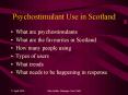 Psychostimulant Use in Scotland PowerPoint PPT Presentation