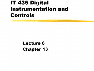 IT 435 Digital Instrumentation and Controls