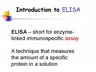 PPT – Introduction to ELISA PowerPoint presentation | free to download ...