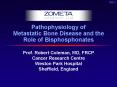 Pathophysiology of Metastatic Bone Disease and the Role of Bisphosphonates PowerPoint PPT Presentation