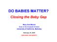 DO BABIES MATTER Closing the Baby Gap PowerPoint PPT Presentation