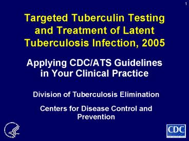 Targeted Tuberculin Testing and Treatment of Latent Tuberculosis Infection, 2005