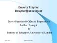 Beverly%20Trayner%20btrayner@esce.ips.pt PowerPoint PPT Presentation