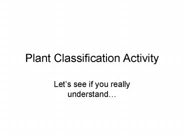 Plant Classification Activity