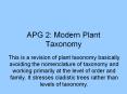 APG 2: Modern Plant Taxonomy PowerPoint PPT Presentation
