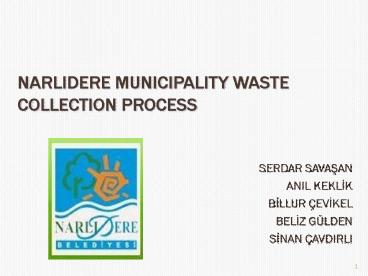 NARLIDERE MUNICIPALITY WASTE COLLECTION PROCESS