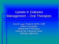 Update in Diabetes Management Oral Therapies PowerPoint PPT Presentation