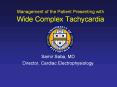 Management of the Patient Presenting with  Wide Complex Tachycardia PowerPoint PPT Presentation