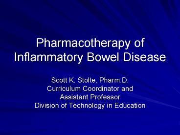 Pharmacotherapy of Inflammatory Bowel Disease