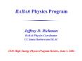 BABAR Physics Program PowerPoint PPT Presentation