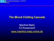 The Blood Clotting Cascade