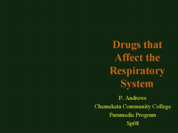 Drugs that Affect the Respiratory System