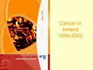 Cancer in Ireland 19942002
