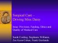 Surgical Care Driving Miss Daisy PowerPoint PPT Presentation
