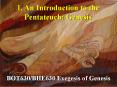 1. An Introduction to the Pentateuch: Genesis PowerPoint PPT Presentation