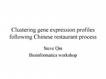Clustering gene expression profiles following Chinese restaurant process