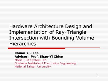 Hardware Architecture Design and Implementation of RayTriangle Intersection with Bounding Volume Hie