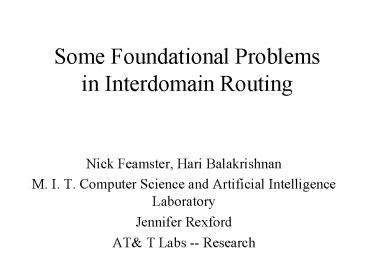 Some Foundational Problems in Interdomain Routing