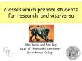 Classes which prepare students for research, and visa-versa PowerPoint PPT Presentation