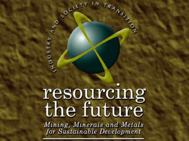 Mining Life Cycle Small Scale and Artisan Mining Challenges in South America