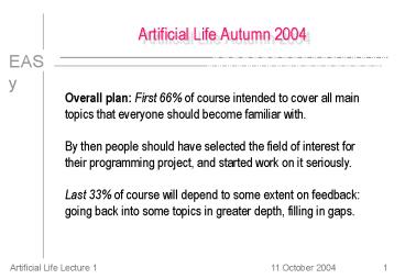 Artificial Life Autumn 2004