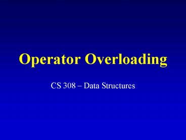 Operator Overloading presentation | free to download