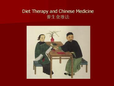 Diet Therapy and Chinese Medicine