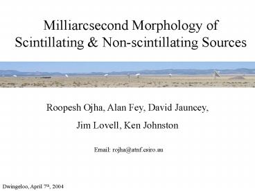 Milliarcsecond Morphology of Scintillating