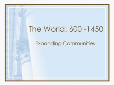 The World: 600 1450