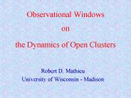 Observational Windows on the Dynamics of Open Clusters