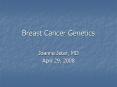 Breast Cancer Genetics PowerPoint PPT Presentation