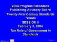 2004 Program Standards Publishing Advisory Board PowerPoint PPT Presentation