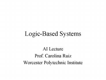 Logic-Based Systems