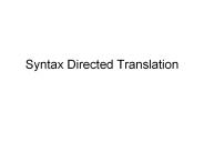 Syntax Directed Translation