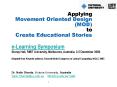 Applying Movement Oriented Design MOD to Create Educational Stories PowerPoint PPT Presentation