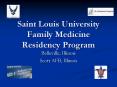 Saint Louis University Family Medicine Residency Program PowerPoint PPT Presentation