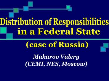 Distribution of Responsibilities