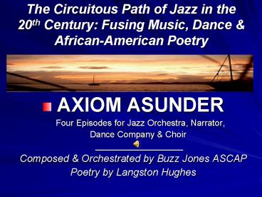 The Circuitous Path of Jazz in the 20th Century: Fusing Music, Dance