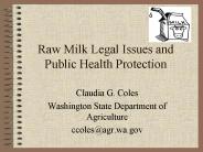 Raw Milk Legal Issues and Public Health Protection