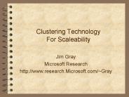 Clustering Technology For Scaleability