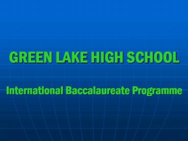 GREEN LAKE HIGH SCHOOL
